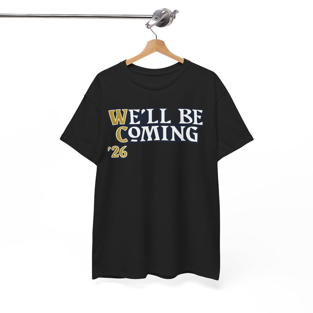 We’ll Be Coming ’26