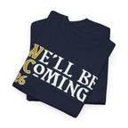 We’ll Be Coming ’26