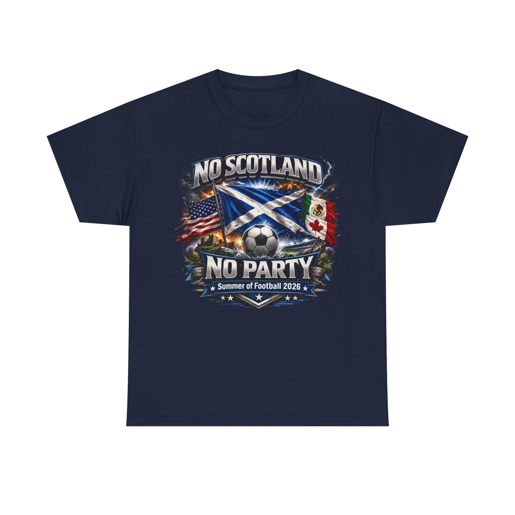 No Scotland No Party – Limited Edition