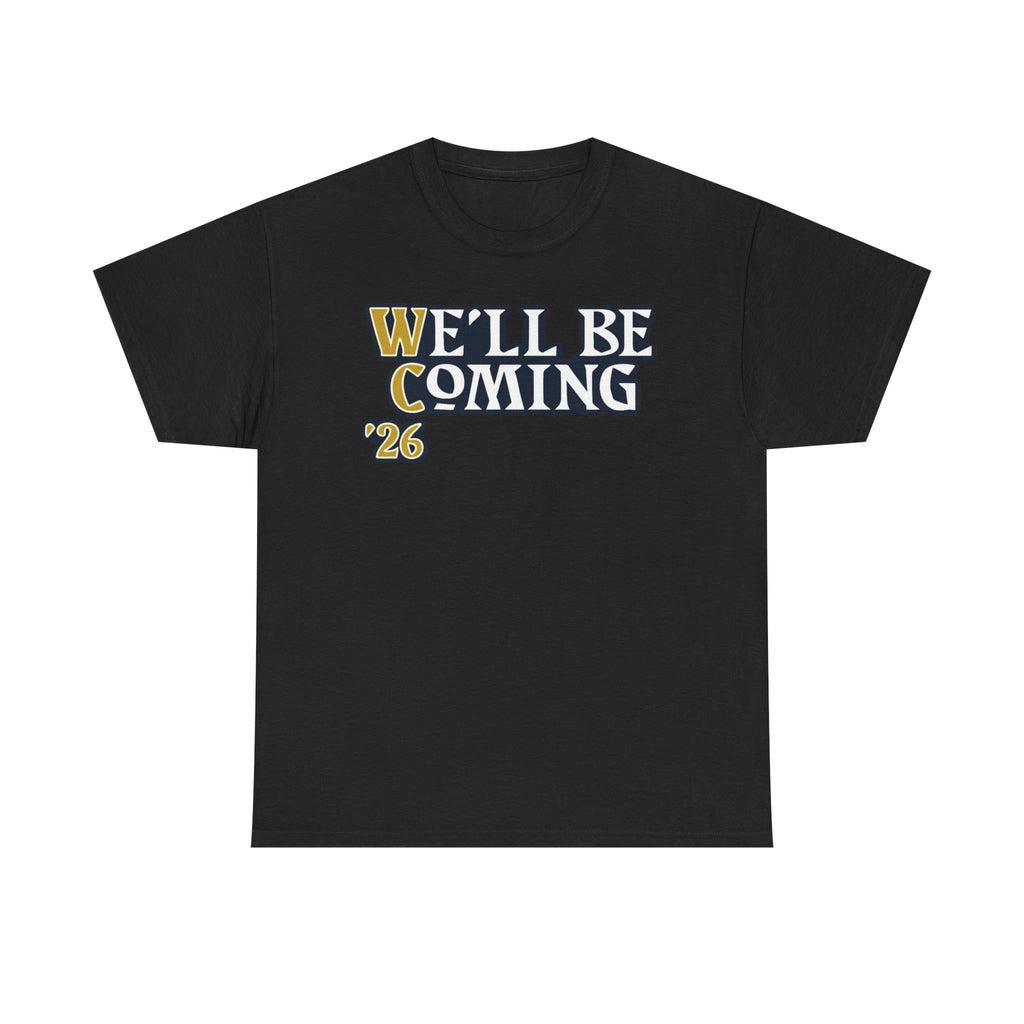 We’ll Be Coming ’26