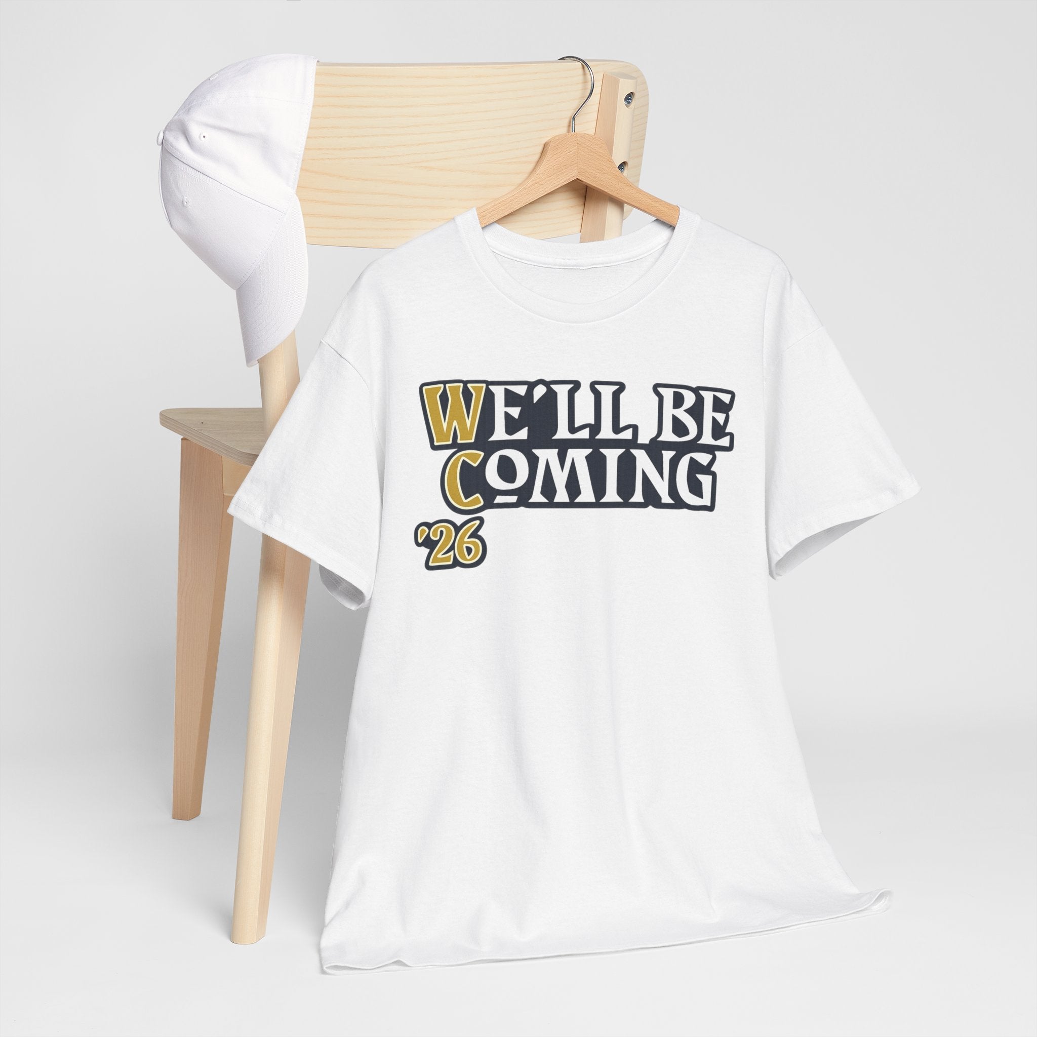 We’ll Be Coming ’26