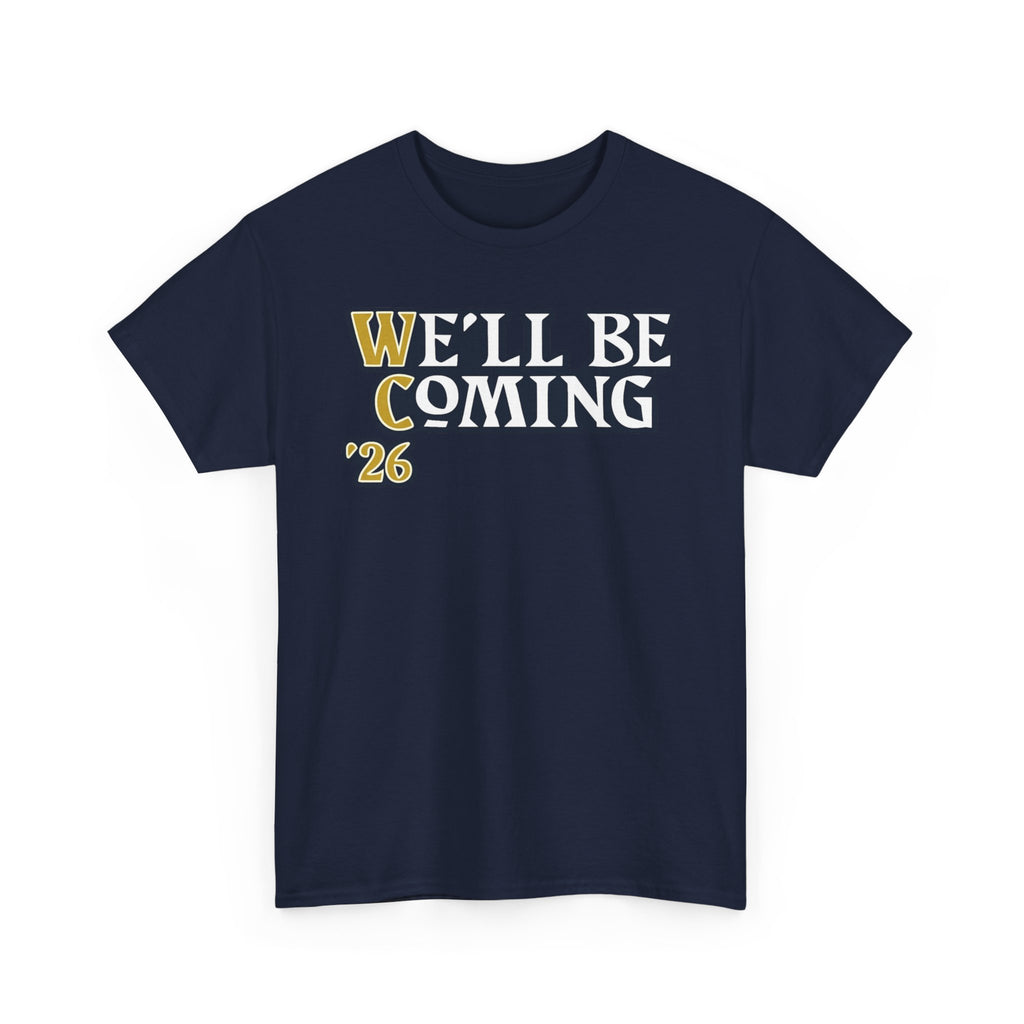 We’ll Be Coming ’26