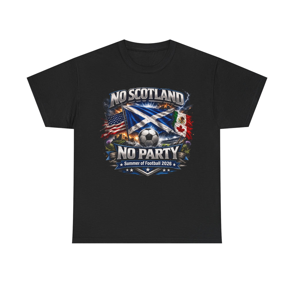 No Scotland No Party – Limited Edition