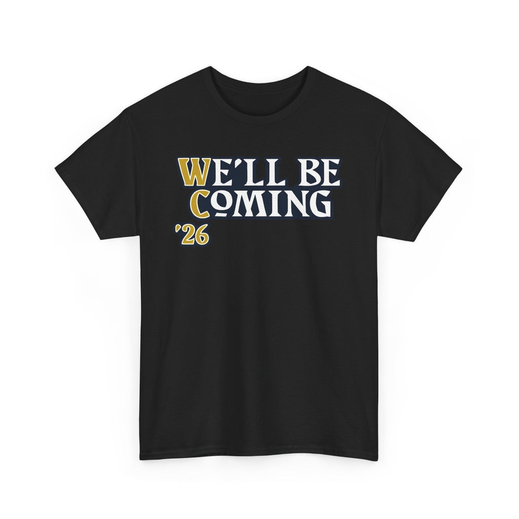 We’ll Be Coming ’26