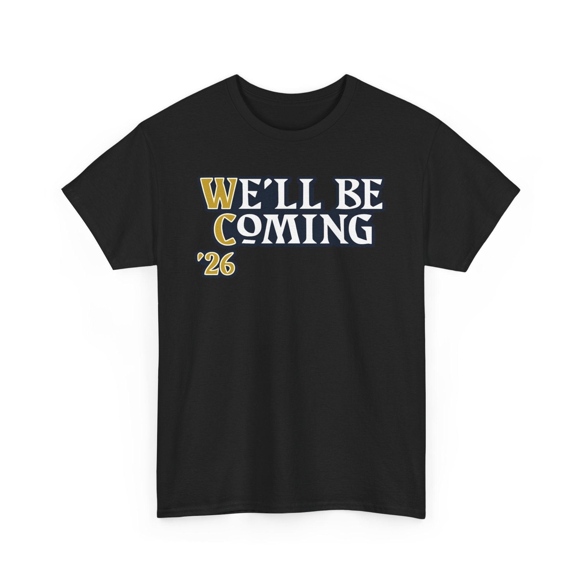 We’ll Be Coming ’26