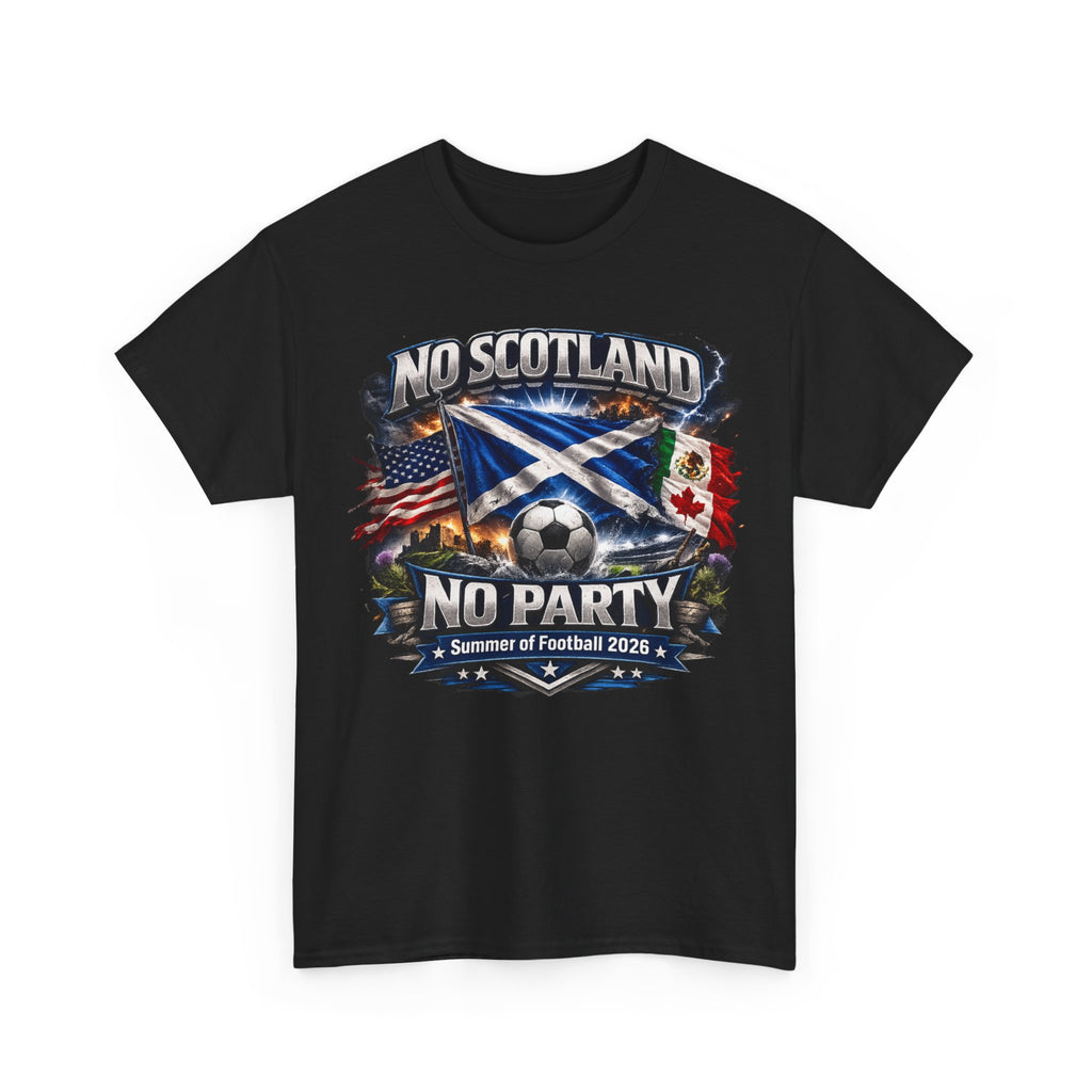 No Scotland No Party – Limited Edition