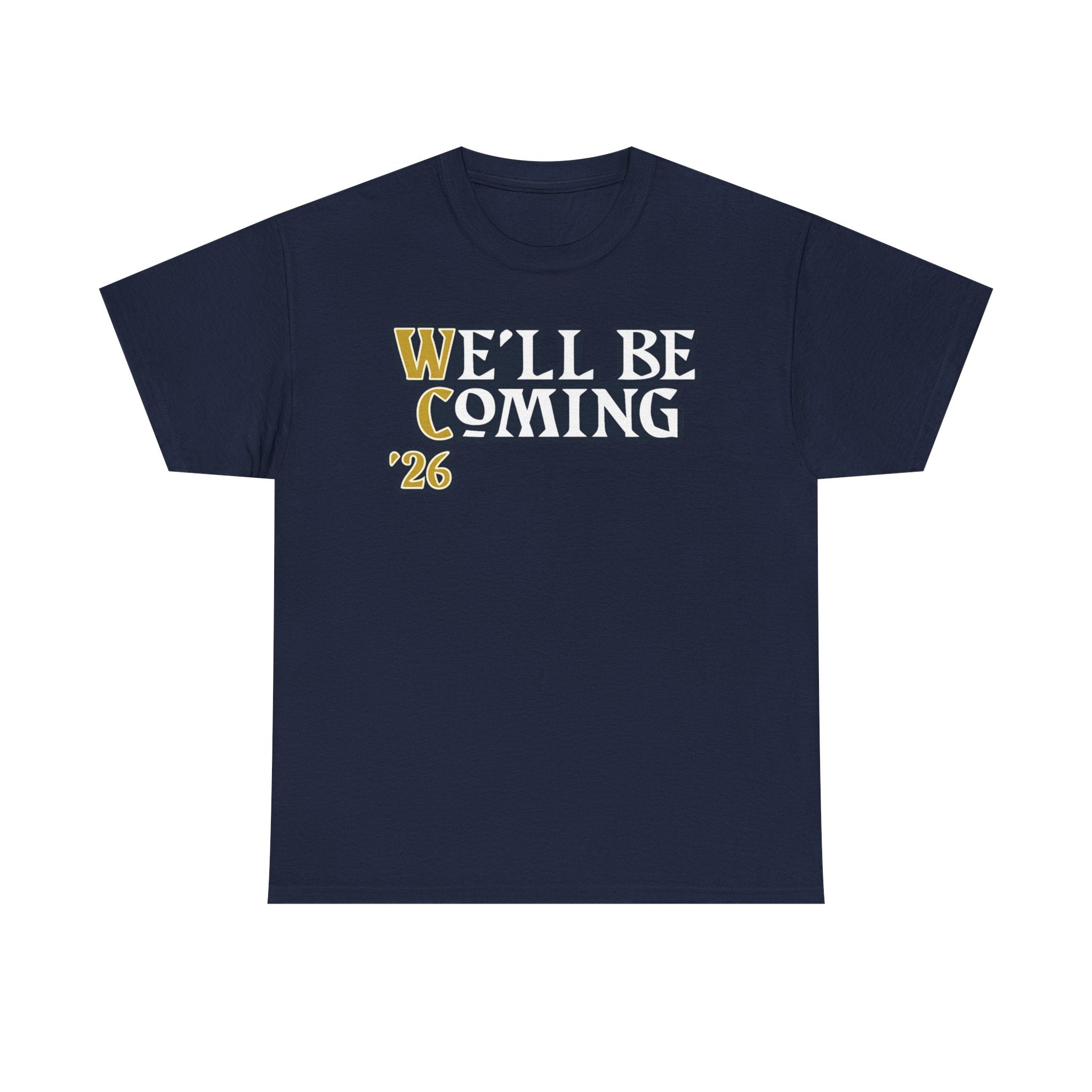 We’ll Be Coming ’26